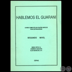 HABLEMOS EL GUARAN - SEGUNDO NIVEL - Con la colaboracin de DOMINGO AGUILERA - Ao 1995